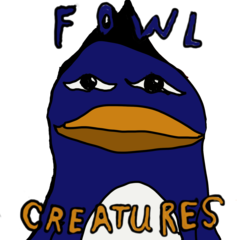 Fowl Creatures